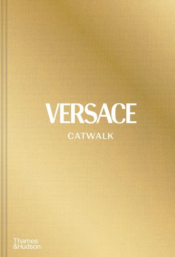 Cover image for Versace Catwalk: The Complete Collections