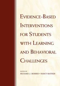 Cover image for Evidence-Based Interventions for Students with Learning and Behavioral Challenges