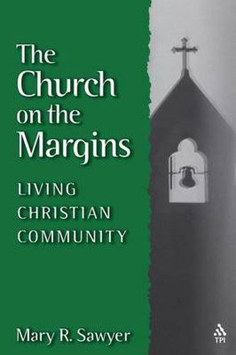 Cover image for The Church on the Margins: Living Christian Community