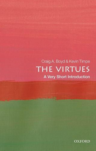 Cover image for The Virtues: A Very Short Introduction