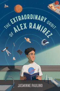 Cover image for The Extraordinary Orbit of Alex Ramirez