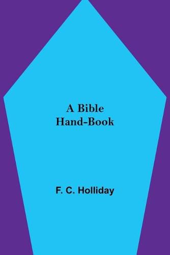 Cover image for A Bible Hand-Book