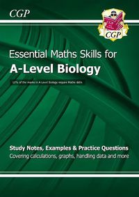 Cover image for A-Level Biology: Essential Maths Skills