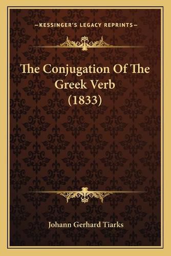 The Conjugation of the Greek Verb (1833)