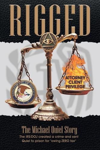 Cover image for Rigged: The Michael Quiel Story