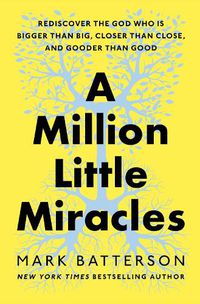 Cover image for A Million Little Miracles