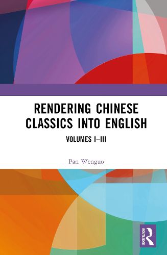 Cover image for Rendering Chinese Classics into English