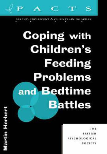 Cover image for Coping with Children's Feeding Problems and Bedtime Battles