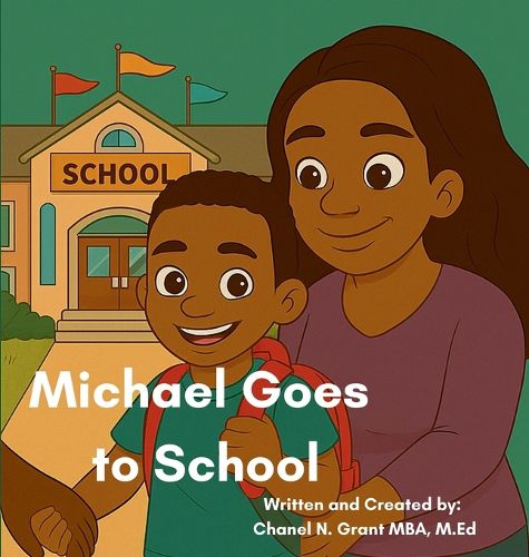 Cover image for Michael Goes to School
