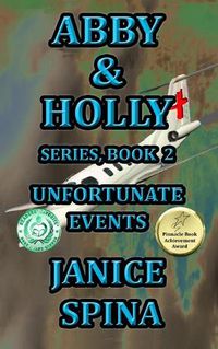 Cover image for Abby & Holly Series Book 2: Unfortunate Events