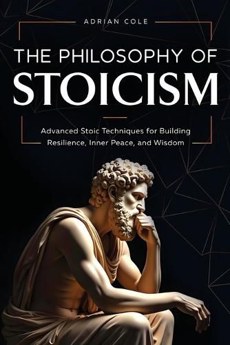 Cover image for The Philosophy of Stoicism