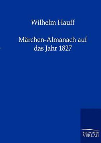 Cover image for Marchen-Almanach auf das Jahr 1827