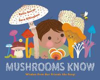 Cover image for Mushrooms Know