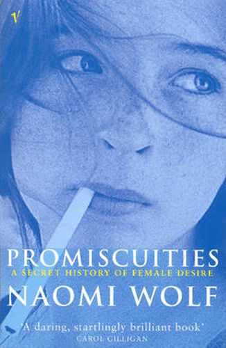 Cover image for Promiscuities: An Opinionated History of Female Desire