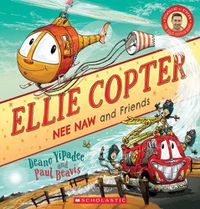 Cover image for ELLIE COPTER: NEE NAW AND FRIENDS