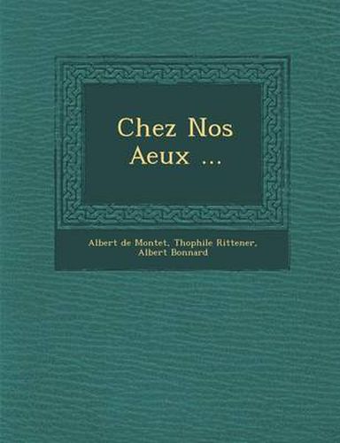 Cover image for Chez Nos a Eux ...