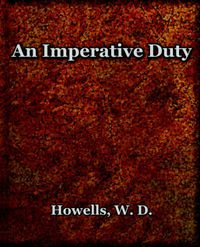 Cover image for An Imperative Duty (1892)