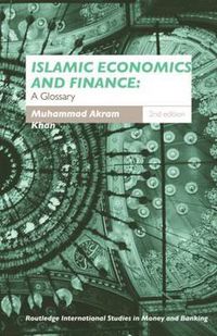 Cover image for Islamic Economics and Finance: A Glossary