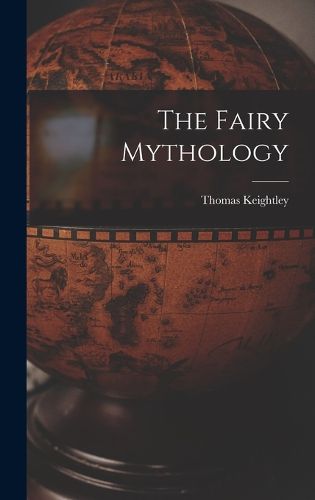 Cover image for The Fairy Mythology