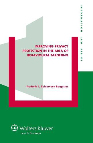 Cover image for Improving Privacy Protection in the Area of Behavioural Targeting