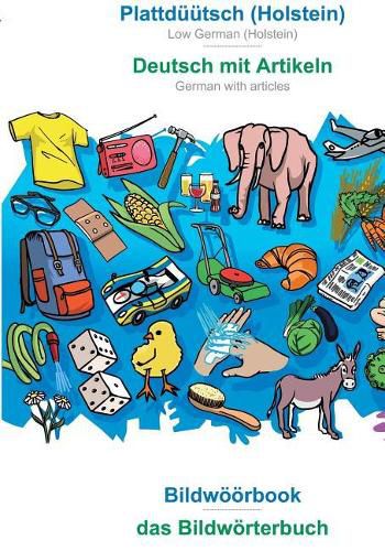 Cover image for BABADADA, Plattduutsch (Holstein) - Deutsch mit Artikeln, Bildwoeoerbook - das Bildwoerterbuch: Low German (Holstein) - German with articles, visual dictionary
