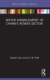 Cover image for Water Management in China's Power Sector