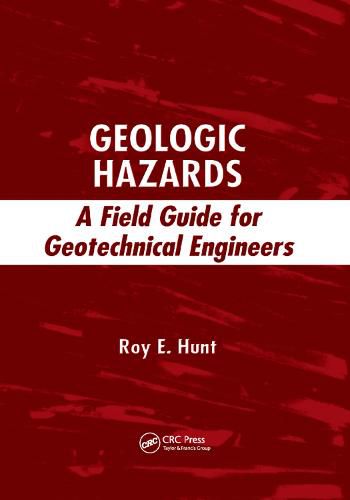 Cover image for Geologic Hazards: A Field Guide for Geotechnical Engineers