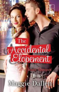 Cover image for The Accidental Elopement