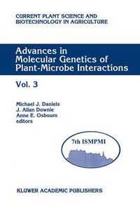 Cover image for Advances in Molecular Genetics of Plant-Microbe Interactions: Vol. 3 Proceedings of the 7th International Symposium on Molecular Plant-Microbe Interactions, Edinburgh, U.K., June 1994