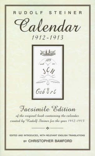 Cover image for Calender of the Soul: Facsimile Edition of the Original Book Containing the Calender Created by Rudolf Steiner for the Year 1912-1913