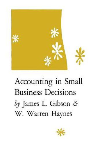 Cover image for Accounting in Small Business Decisions