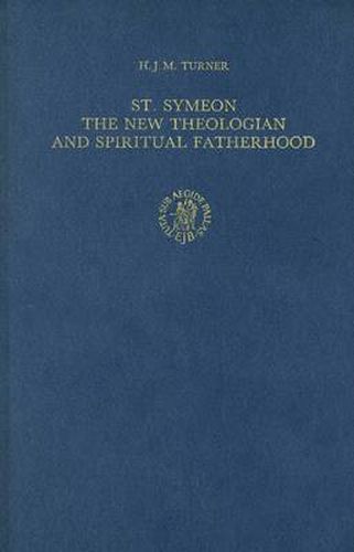 St. Symeon: The New Theologian and Spiritual Fatherhood