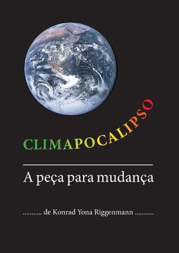 Cover image for Climapocalipso: A peca para mudanca