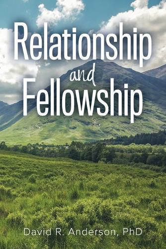 Cover image for Relationship and Fellowship