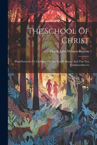 Cover image for The School Of Christ