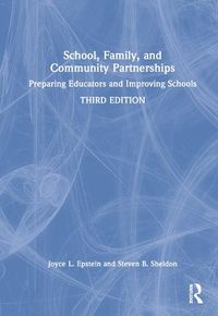 Cover image for School, Family, and Community Partnerships: Preparing Educators and Improving Schools