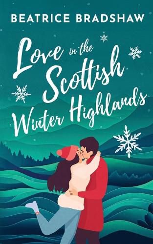 Cover image for Love in the Scottish Winter Highlands