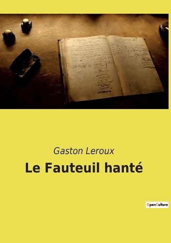 Cover image for Le Fauteuil hante