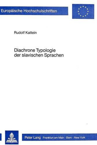 Cover image for Diachrone Typologie Der Slavischen Sprachen