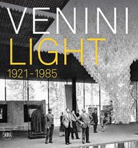 Cover image for Venini: Light 1921-1985