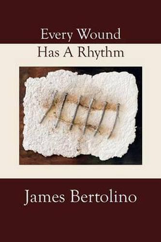 Cover image for Every Wound Has A Rhythm