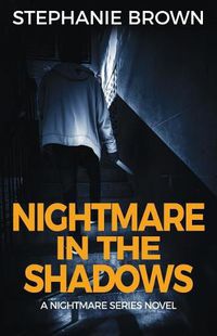 Cover image for Nightmare in the Shadows