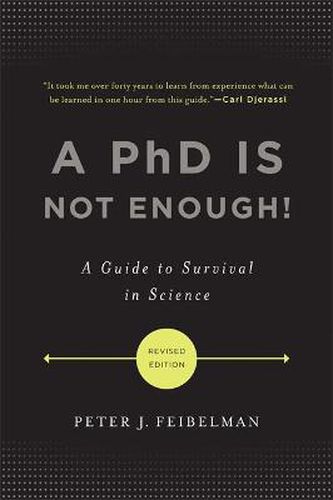 Cover image for Ph.D. is Not Enough: A Guide to Survival in Science