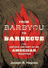 Cover image for From Barbycu to Barbecue