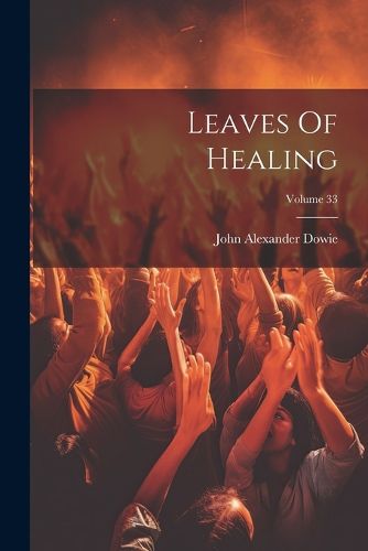 Cover image for Leaves Of Healing; Volume 33