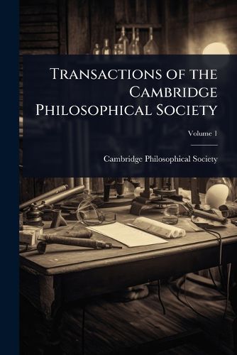 Cover image for Transactions of the Cambridge Philosophical Society