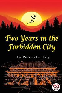 Cover image for Two Years in the Forbidden City