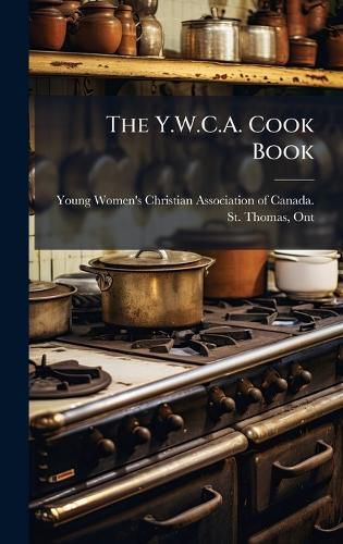 Cover image for The Y.W.C.A. Cook Book