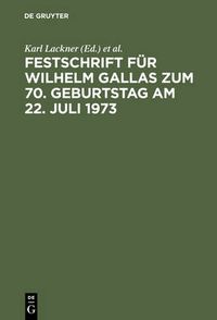 Cover image for Festschrift Fur Wilhelm Gallas Zum 70. Geburtstag Am 22. Juli 1973