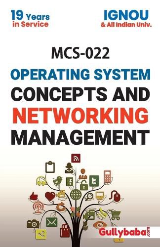 Cover image for MCS-022 Operating System Concepts And Networking Management